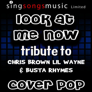 ดาวน์โหลดและฟังเพลง Look At Me Now (Tribute) (Explicit) พร้อมเนื้อเพลงจาก Cover Pop