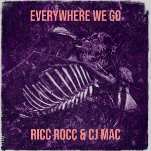 Album Everywhere We Go (Explicit) from CJ Mac