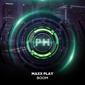 收聽Maxx Play的Boom (Radio Edit)歌詞歌曲