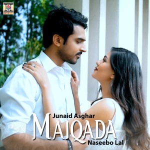 收聽Junaid Asghar的Maiqada歌詞歌曲