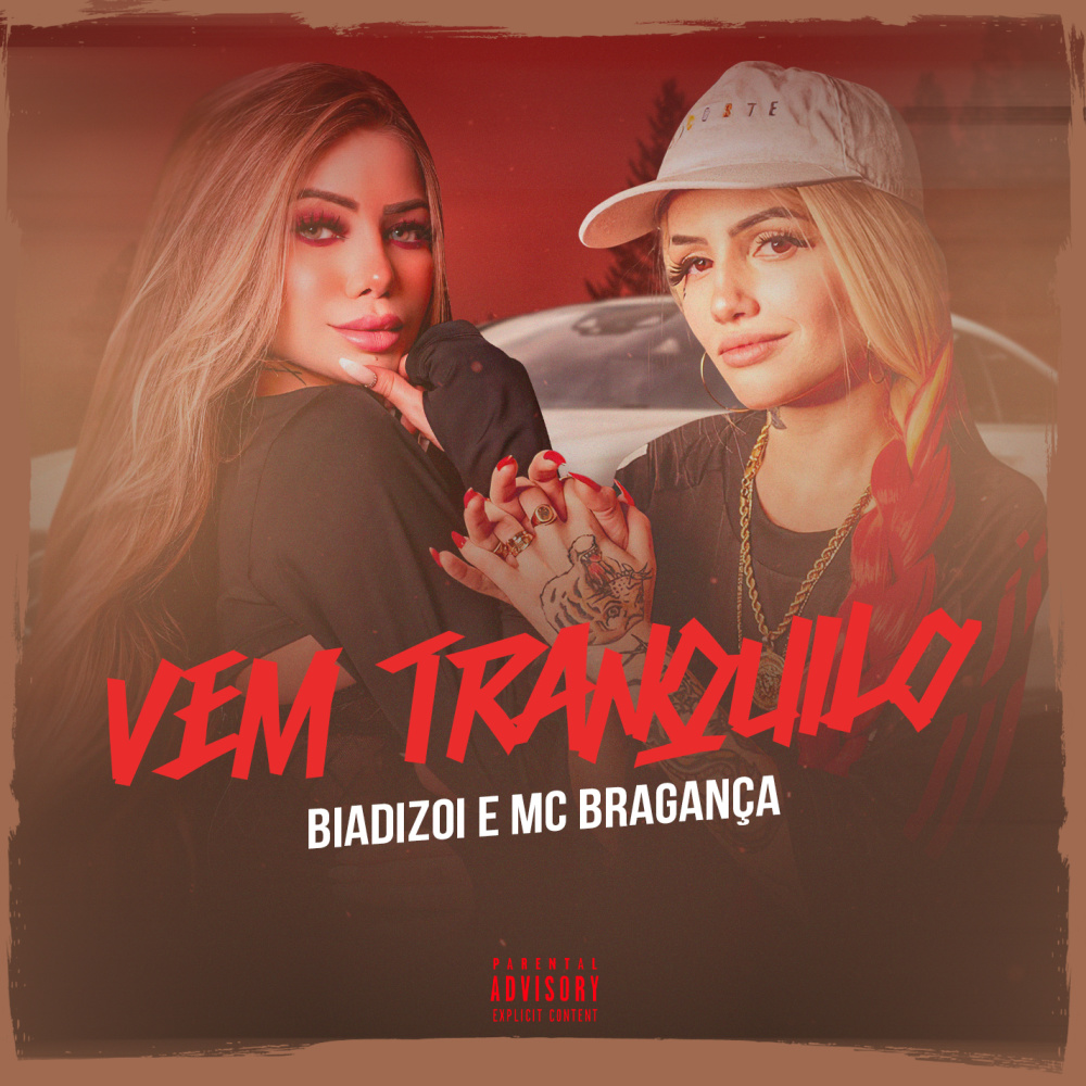 Vem Tranquilo (Explicit)