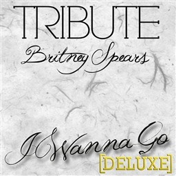 ดาวน์โหลดและฟังเพลง I Wanna Go (Britney Spears Tribute) พร้อมเนื้อเพลงจาก The Singles