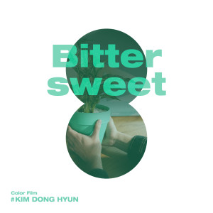 收聽Kim Donghyun的Bittersweet (Inst.)歌詞歌曲