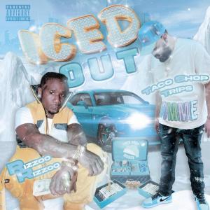 收聽Taco Shop Trips的Iced Out (Explicit)歌詞歌曲