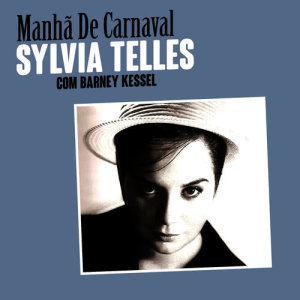收聽Sylvia Telles的Manhã de Carnaval歌詞歌曲