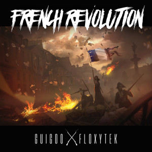 收听Guigoo的French Revolution歌词歌曲