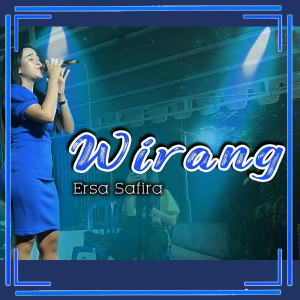 Listen to Wirang song with lyrics from Ersa Safira
