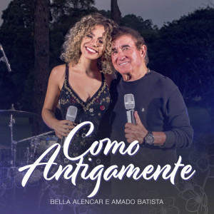 Amado Batista的專輯Como Antigamente
