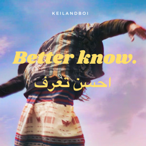 Dengarkan Better Know (Explicit) lagu dari K3bi dengan lirik