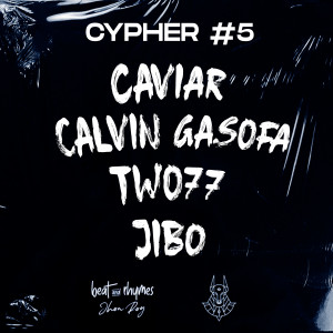 อัลบัม Beat And Rhymes | Cypher #5 (Explicit) ศิลปิน Caviar