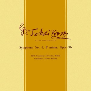 Album Tchaikovsky: Symphony No. 4 oleh RIAS Symphony Orchestra