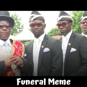 收聽DJ Tony的Funeral Meme歌詞歌曲