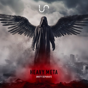 Unify Separate的專輯Heavy Meta (Explicit)