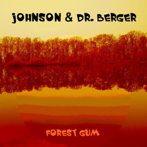 Dr. Berger的專輯Forest Gum