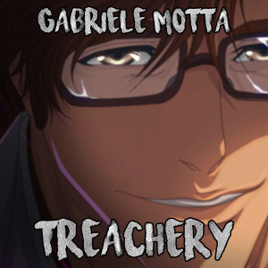 Dengarkan lagu Treachery (Aizen Theme) (From "Bleach") nyanyian Gabriele Motta dengan lirik