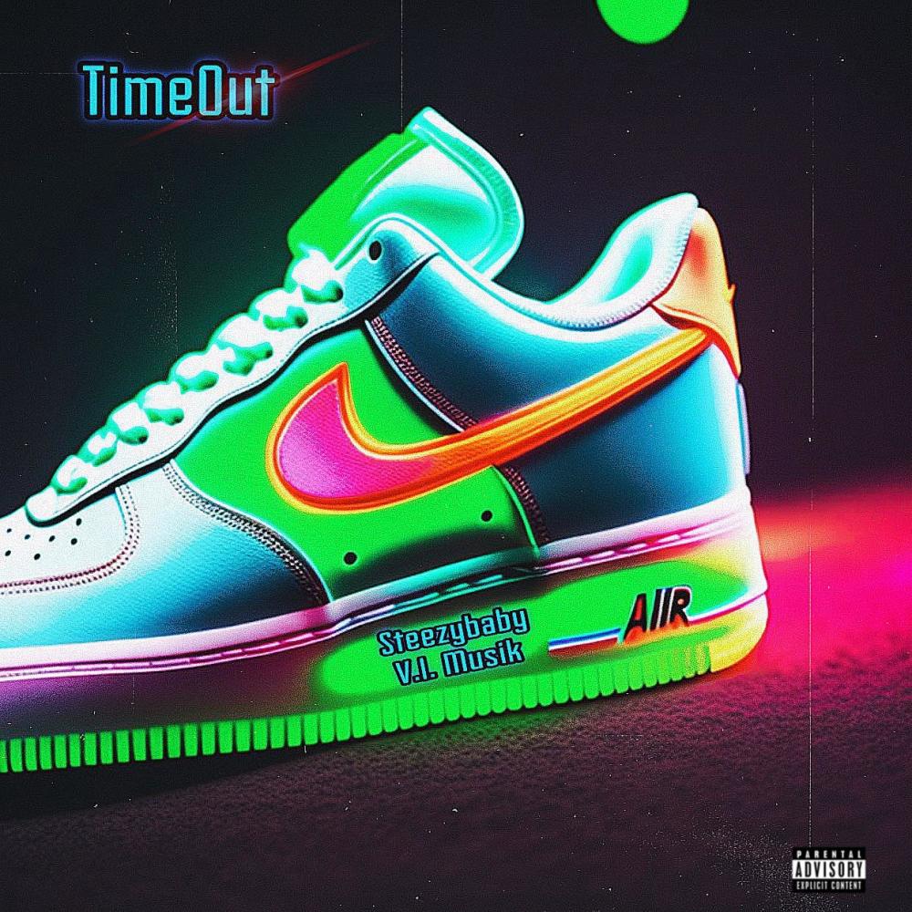 Timeout (feat. V.I. Musik) (Explicit)