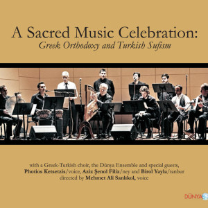 Dunyá的專輯A Sacred Music Celebration: Greek Orthodoxy and Turkish Sufism