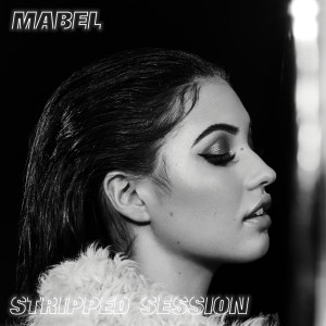 อัลบัม Stripped Session ศิลปิน Mabel