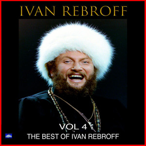 The Best Of Ivan Rebroff Vol. 4 (Live)
