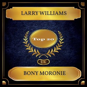 Dengarkan lagu Bony Moronie nyanyian Larry Williams dengan lirik