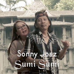 收听Sonny Josz的Sumi Sumi歌词歌曲