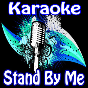 ดาวน์โหลดและฟังเพลง Stand by Me (Singalong) พร้อมเนื้อเพลงจาก Karaoke Classic DJ's