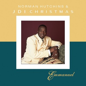 Emmanuel - Norman Hutchins & JDI Christmas
