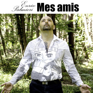 Listen to Juste une dernière fois song with lyrics from Enrico Palmieri