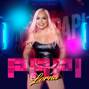 Listen to Papi song with lyrics from Lorna