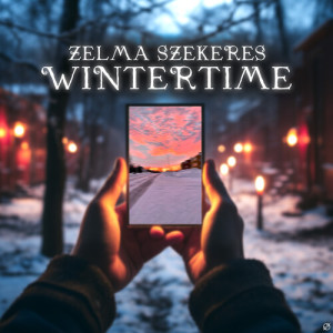 Listen to Wintertime song with lyrics from Zelma Szekeres