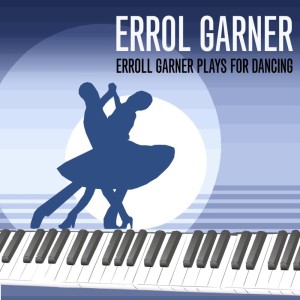 收聽Erroll Garner的I've Got My Music To Keep Me warm歌詞歌曲