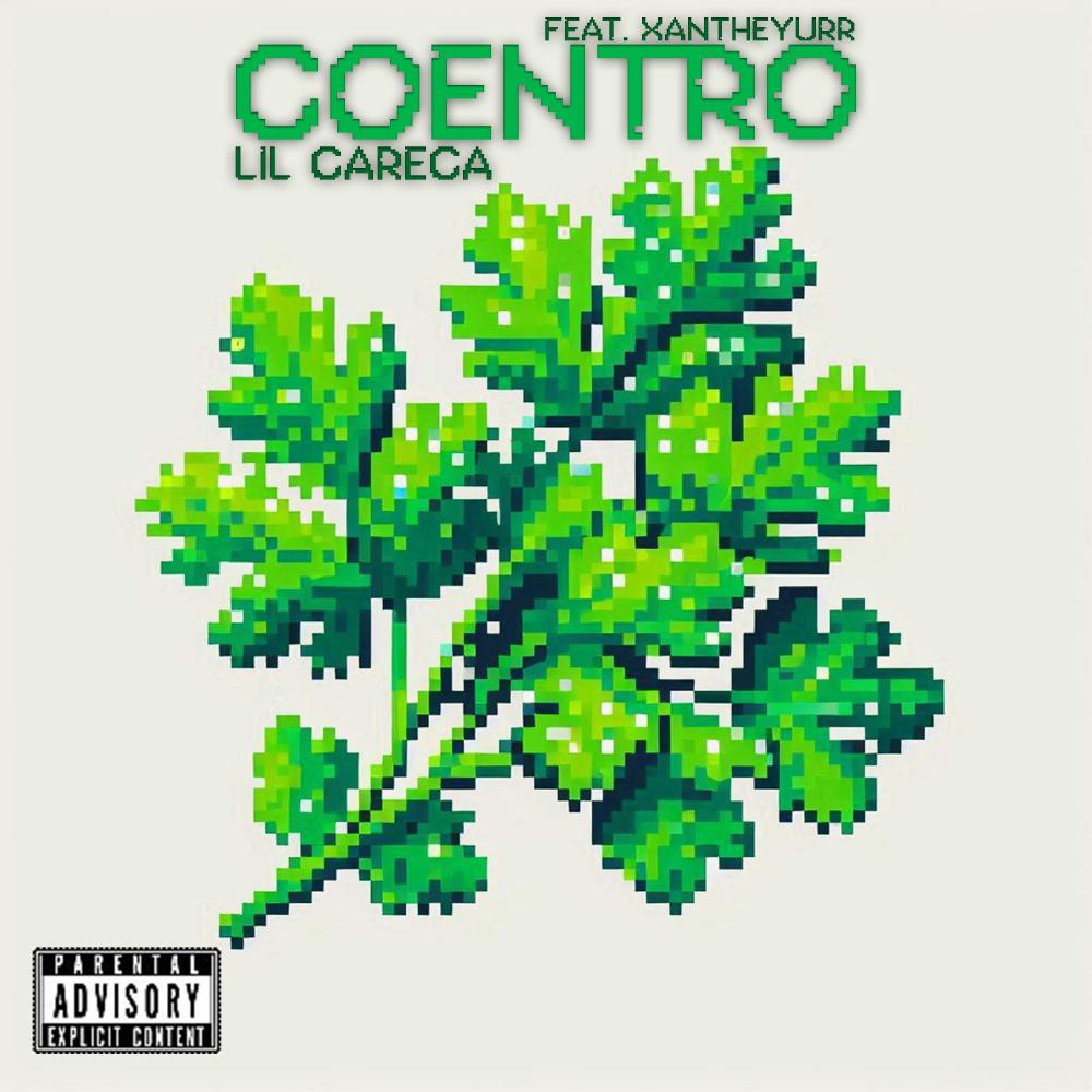 Coentro (feat. Lil Careca) (Explicit)