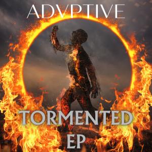 Advptive的專輯Tormented (Explicit)