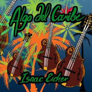 Album Algo Del Caribe from Isaac Eicher
