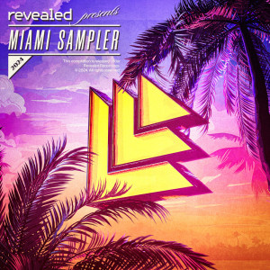 Revealed Recordings的專輯Revealed Recordings presents Miami Sampler 2024