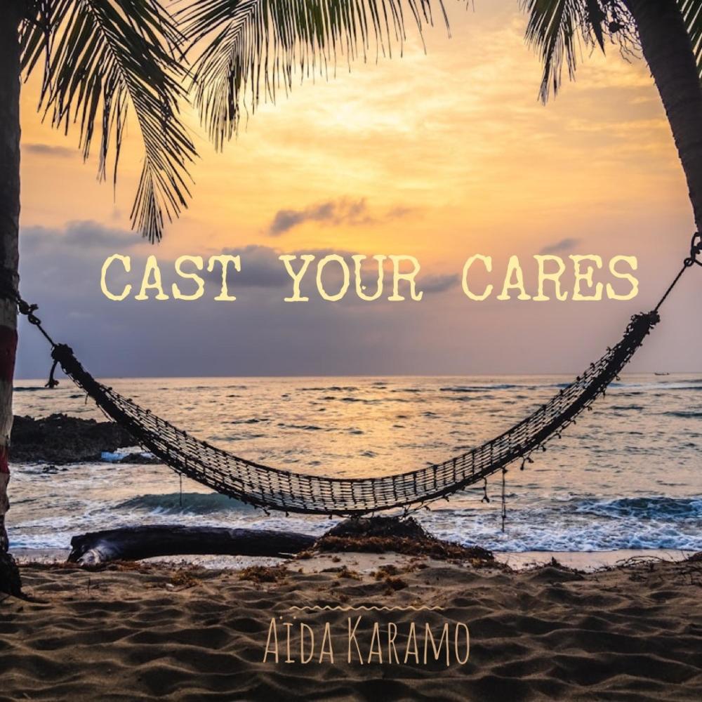 Cast Your Cares