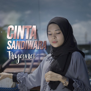 Listen to Cinta Sandiwara song with lyrics from Tryana