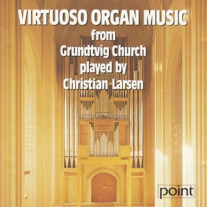 Album Virtuoso Organ Music from Grundtvigs Church - Copenhagen from Christian Larsen