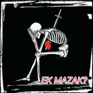 Listen to EK MAZAK? song with lyrics from Paranoid