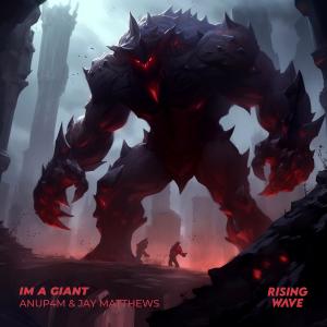 Listen to Im A Giant song with lyrics from Anup4m