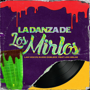 LAS VICKYS的專輯La Danza De Los Mirlos