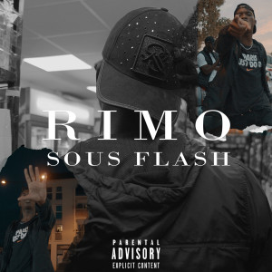 RIMO的专辑Sous Flash (Explicit)