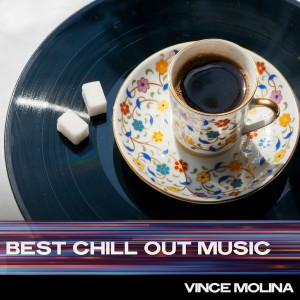 Vince Molina的專輯Best Chill out Music