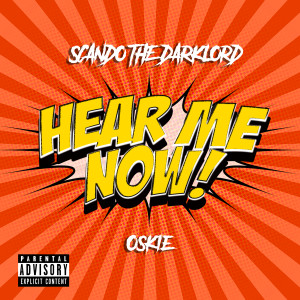 Listen to Hear Me Now song with lyrics from Scando The Darklord