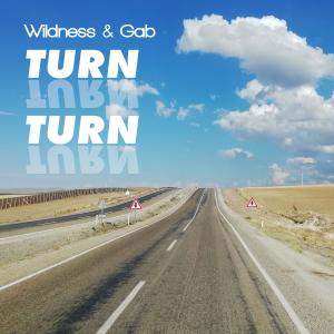 Listen to Turn Turn song with lyrics from Wildness