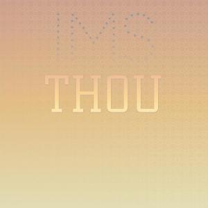 收听Meira的Ims Thou歌词歌曲