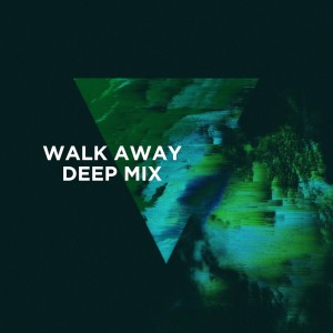 อัลบัม Walk Away ศิลปิน 3LAU