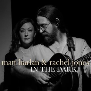 收聽Matt Harlan的In the Dark歌詞歌曲