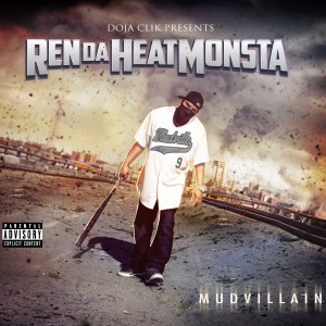 Ren Da Heatmonsta的專輯Mudvillain (Explicit)