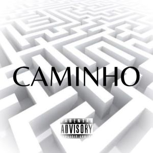 Album Caminho (Explicit) from MC Joe